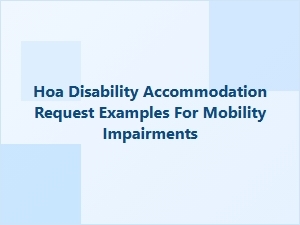 Examples of Hoa Accommodation Requests for Mobility Impairments
