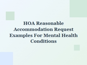 Examples of Hoa Reasonable Accommodation Requests for Mental Health