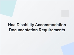 Hoa Disability Accommodation Documentation Requirements