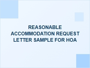 How to Write a Reasonable Accommodation Request Letter for Your Hoa