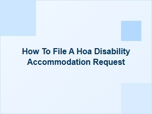 How to File an Hoa Disability Accommodation Request